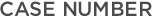 CASE NUMBER