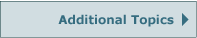 Next to Additional Topics Next to Additional Topics